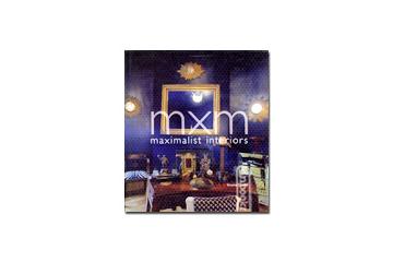 книга MXM: Maximalist Interiors, автор: Encarna Castillo